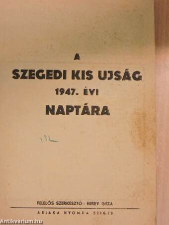 A szegedi Kis Ujság 1947. évi naptára