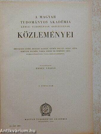 A Magyar Tudományos Akadémia Kémiai Tudományok Osztályának Közleményei