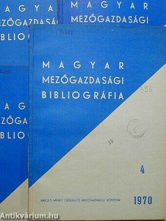 Magyar mezőgazdasági bibliográfia 1970/1-4.