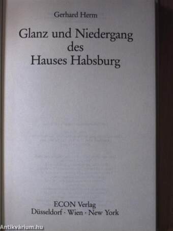 Glanz und Niedergang des Hauses Habsburg