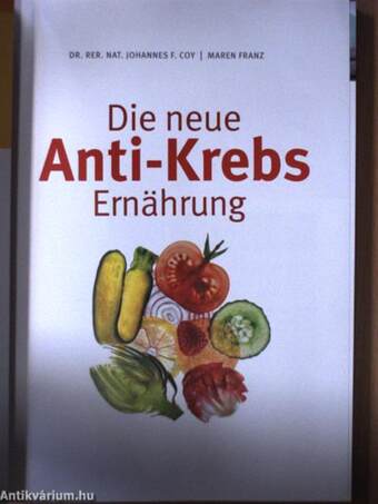 Die neue Anti-Krebs Ernährung