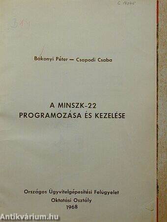 A Minszk-22 programozása és kezelése