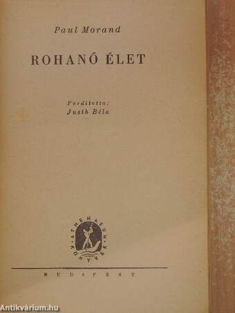 Rohanó élet