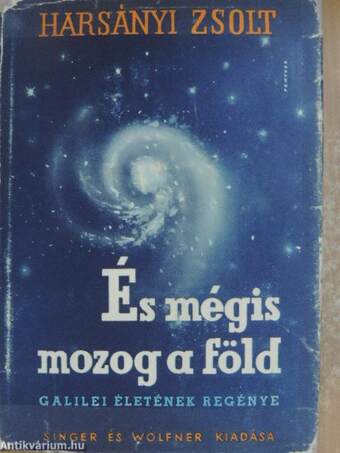 És mégis mozog a föld I-III.