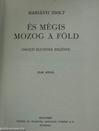 És mégis mozog a föld I-III.