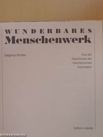 Wunderbares Menschenwerk