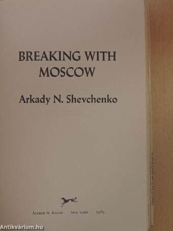 Breaking with Moscow