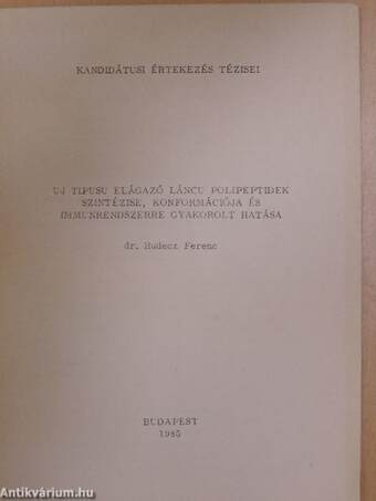 Uj tipusu elágazó láncu polipeptidek szintézise, konformációja és immunrendszerre gyakorolt hatása