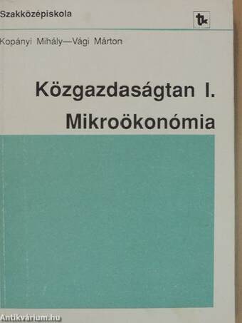 Közgazdaságtan I.