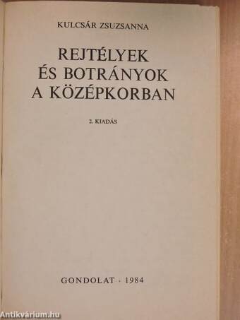 Rejtélyek és botrányok a középkorban