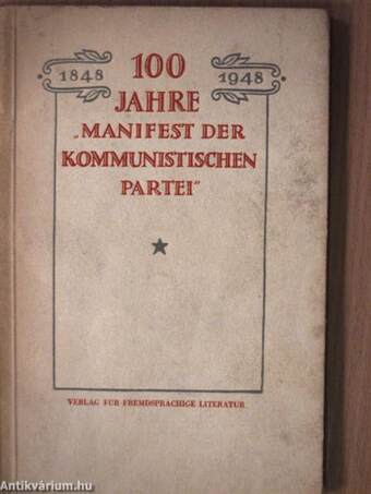 100 Jahre "Manifest der Kommunistischen Partei"