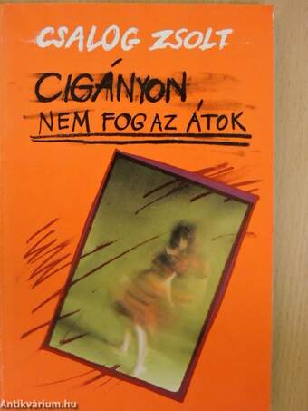 Cigányon nem fog az átok