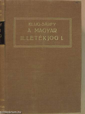 A magyar illetékjog I-II.