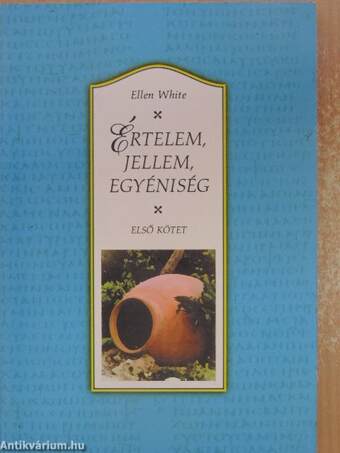 Értelem, jellem, egyéniség I-II.