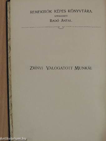 Gróf Zrinyi Miklós válogatott munkái