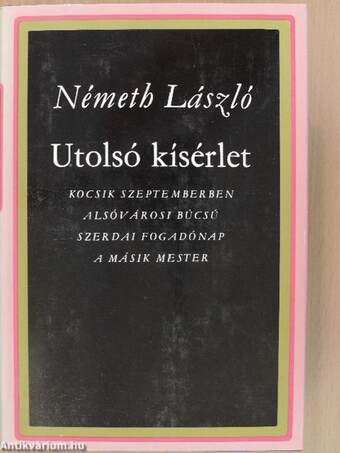 Utolsó kísérlet I-II.