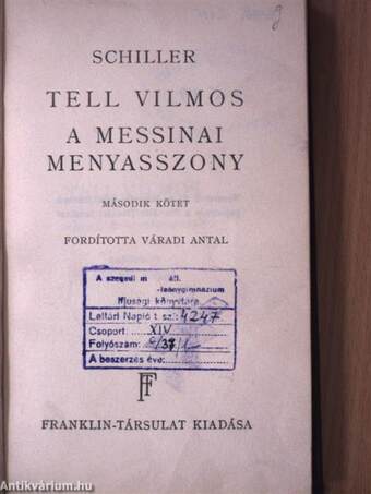 Tell Vilmos/A messinai menyasszony