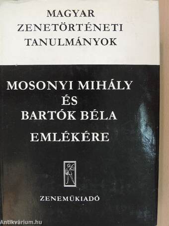 Mosonyi Mihály és Bartók Béla emlékére
