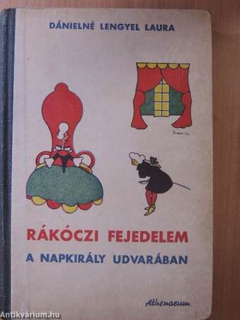 Rákóczi fejedelem a Napkirály udvarában