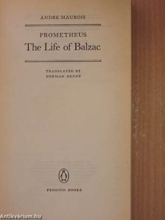 Prometheus: The Life of Balzac