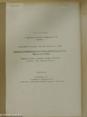 Jelentés a Vegyipari Állandó Kormánybizottság részére, a Kölcsönös Gazdasági Segítség Tanácsa 8. számú Vegyipari folyamatok és berendezések matematikai modellezése és optimálása témájú Tudományos-Műszaki Tanácsa üléséről