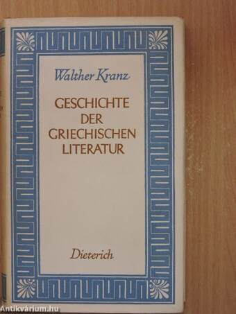 Geschichte der Griechischen Literatur