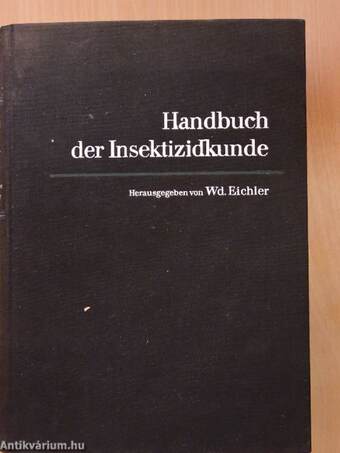 Handbuch der Insektizidkunde