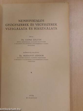 Nemhivatalos gyógyszerek és vegyiszerek vizsgálata és használata