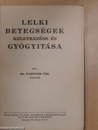 Lelki betegségek keletkezése és gyógyitása