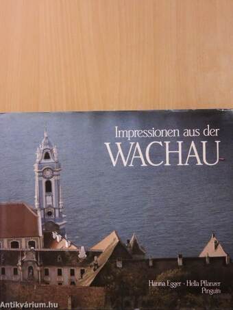 Impressionen aus der Wachau