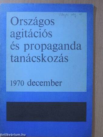 Országos agitációs és propaganda tanácskozás 1970. december