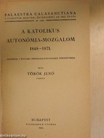 A katolikus autonómia-mozgalom 1848-1871