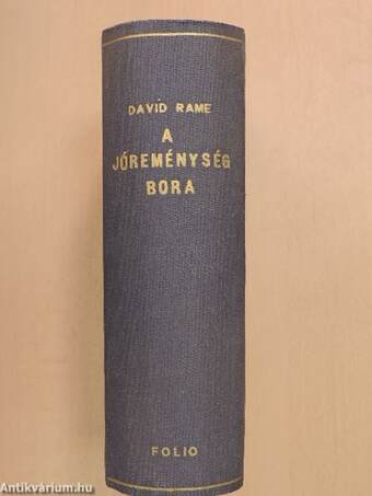 A jóreménység bora I-III.