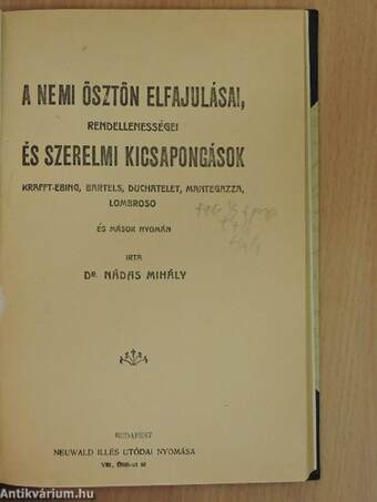 A nemi ösztön elfajulásai, rendellenességei és szerelmi kicsapongások