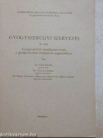 Gyógyszerügyi szervezés II.