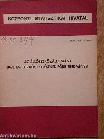 Az állóeszközállomány 1968. évi újraértékelésének főbb eredményei