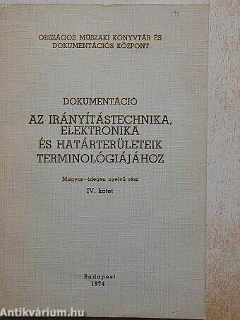 Dokumentáció az irányítástechnika, elektronika és határterületeik terminológiájához IV. (töredék)