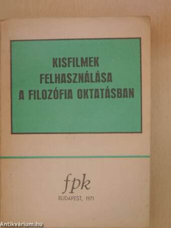 Kisfilmek felhasználása a filozófia oktatásban