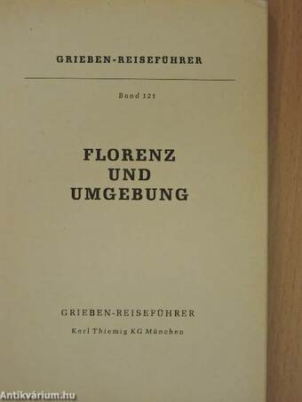 Florenz und Umgebung