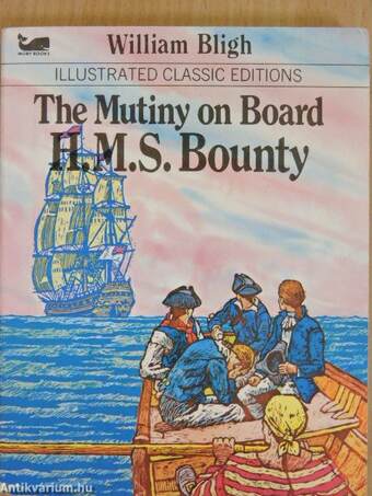 The Mutiny on Board H.M.S. Bounty