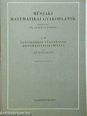 Műszaki matematikai gyakorlatok A. III.