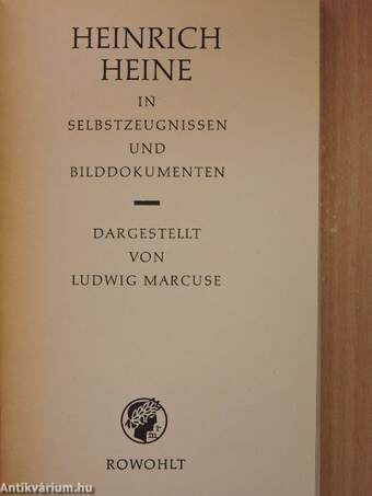 Heinrich Heine in Selbstzeugnissen und Bilddokumenten