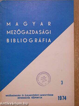 Magyar mezőgazdasági bibliográfia 1974/3