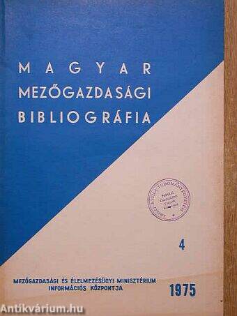 Magyar mezőgazdasági bibliográfia 1975/4