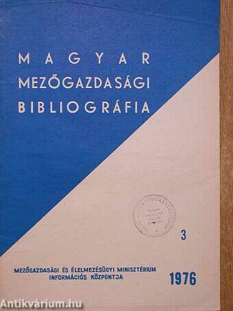 Magyar mezőgazdasági bibliográfia 1976/3