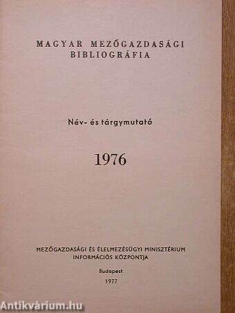 Magyar mezőgazdasági bibliográfia 1976.