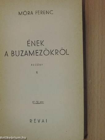 Ének a buzamezőkről I-II.