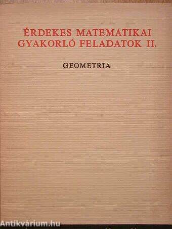 Érdekes matematikai gyakorló feladatok II.