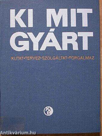 Ki mit gyárt