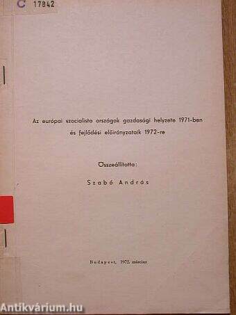 Az európai szoicalista országok gazdasági helyzete 1971-ben és fejlődési előirányzataik 1972-re